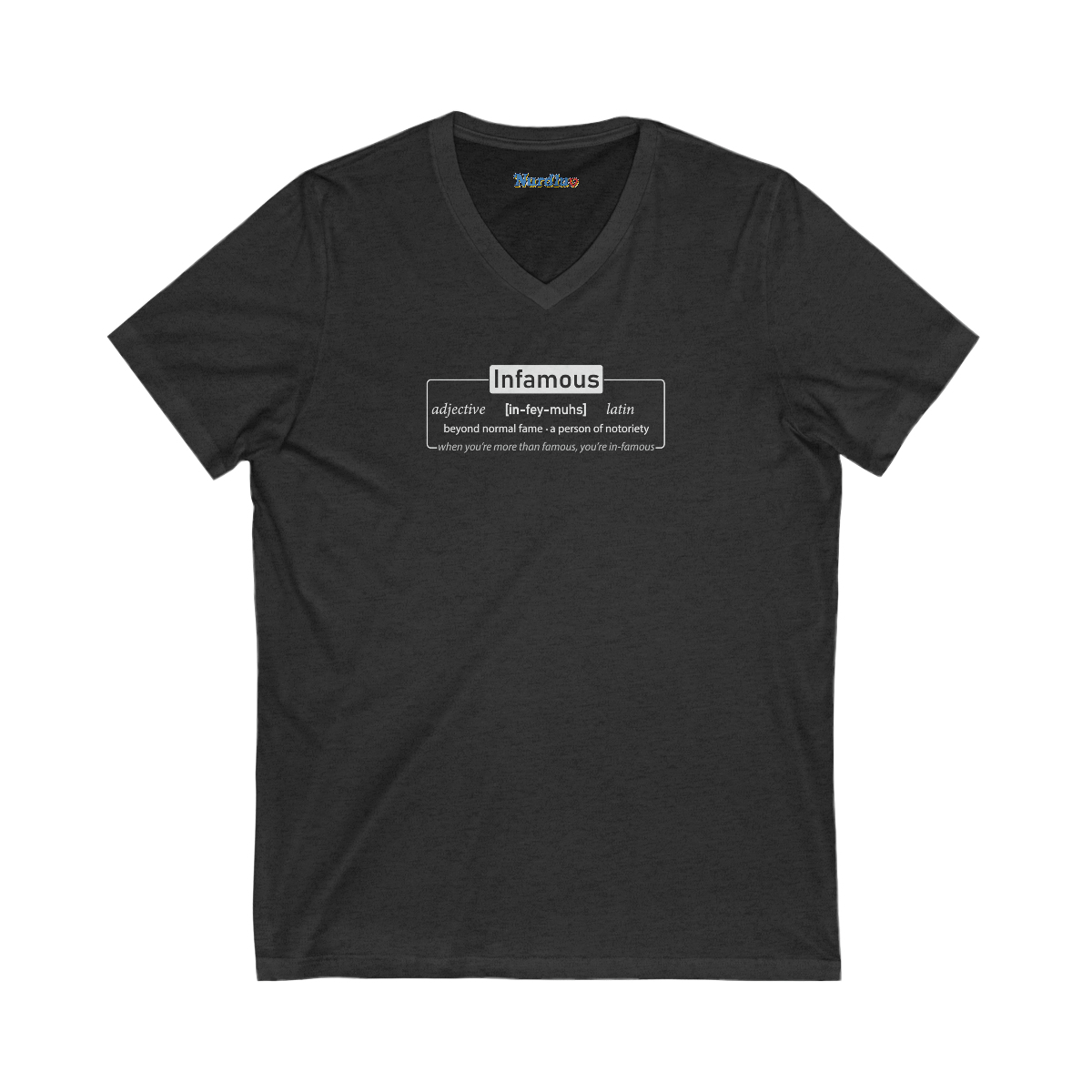 Infamous (dark shirts) - Unisex Jersey Short Sleeve V-Neck Tee