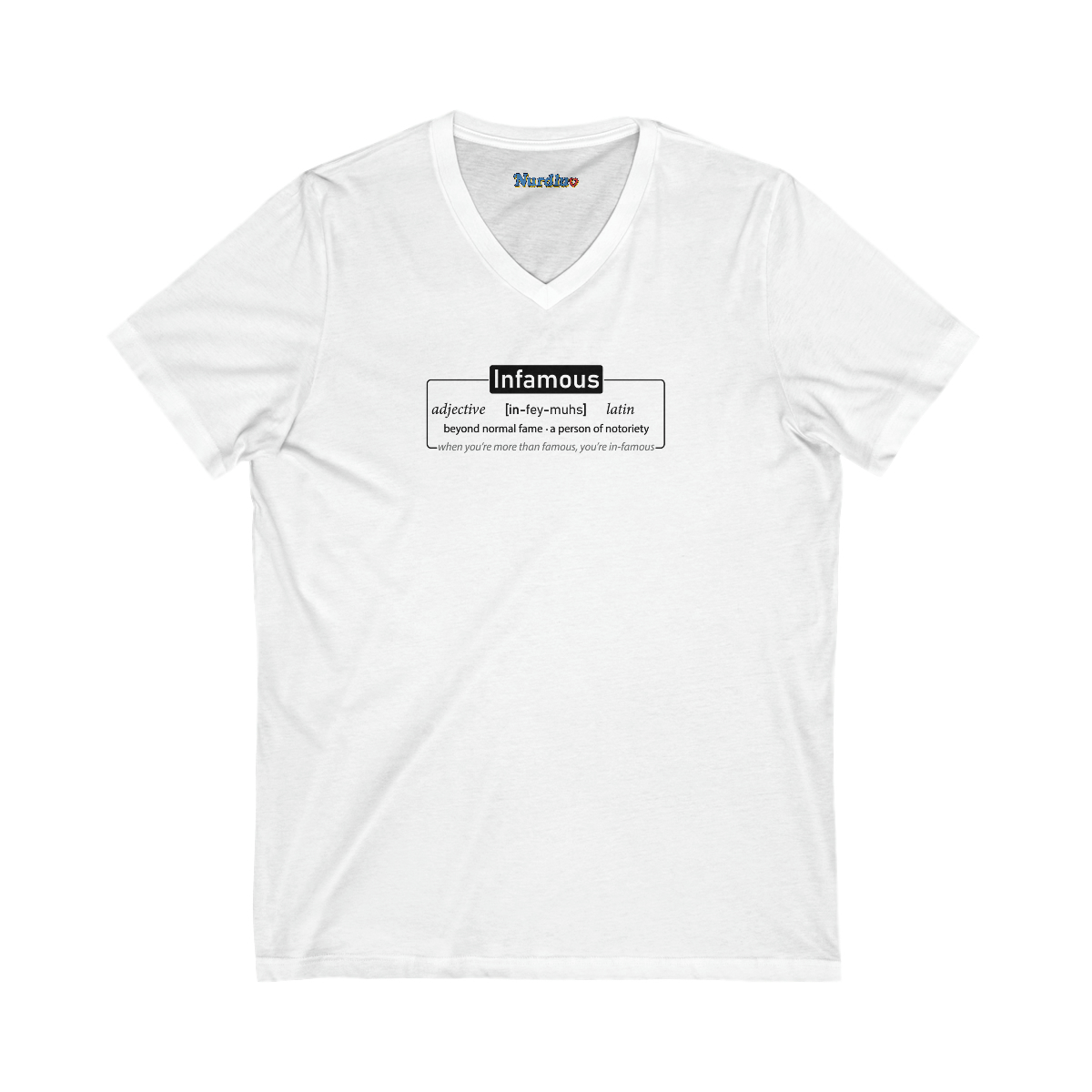 Infamous (light shirts) - Unisex Jersey Short Sleeve V-Neck Tee